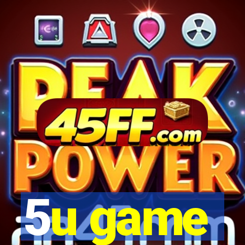 5u game